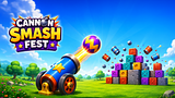 Cannon Smash Fest