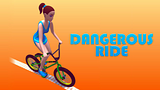 Dangerous Ride