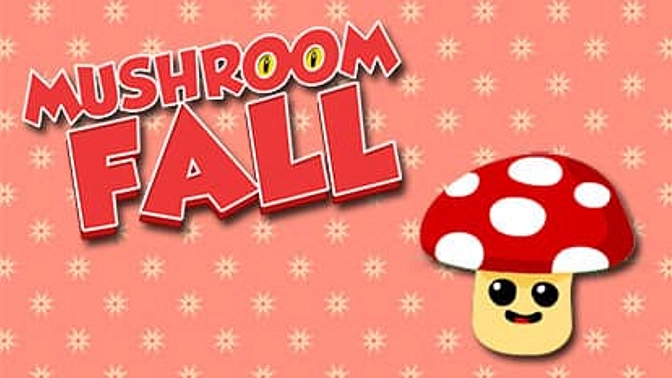 Mushroom Fall