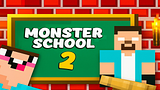 Monster School 2